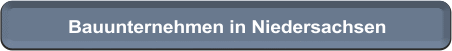 Bauunternehmen Niedersachsen