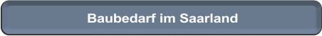 Baubedarf Saarland1